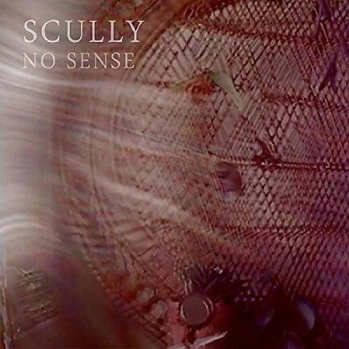 Scully - No Sense