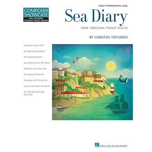 Hal Leonard Sea Diary - Nine Original Piano Solos Hal Leonard Student Piano Library Early Intermediate Composer Showcase