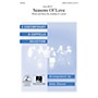 Hal Leonard Seasons of Love SSATB A Cappella arranged by Deke Sharon and Anne Raugh