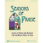 Fred Bock Music Seasons of Praise - Accompanist's Edition Accompaniment Edition