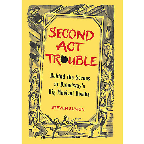 Second Act Trouble Applause Books Series Hardcover Written by Steven Suskin