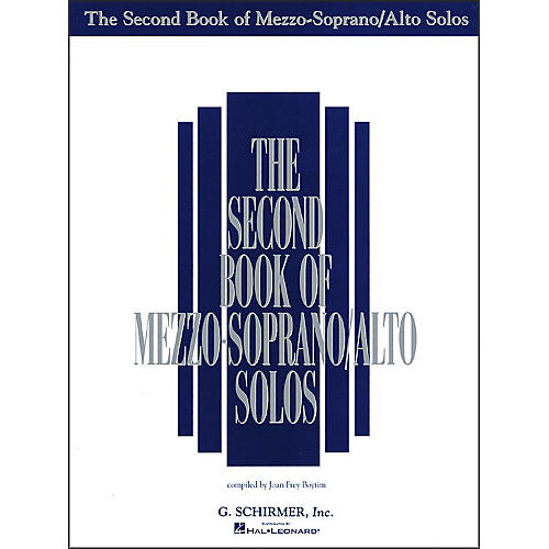 G. Schirmer Second Book Of Mezzo-Soprano / Alto Solos