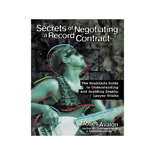 Secrets of Negotiating a Record Contract Book