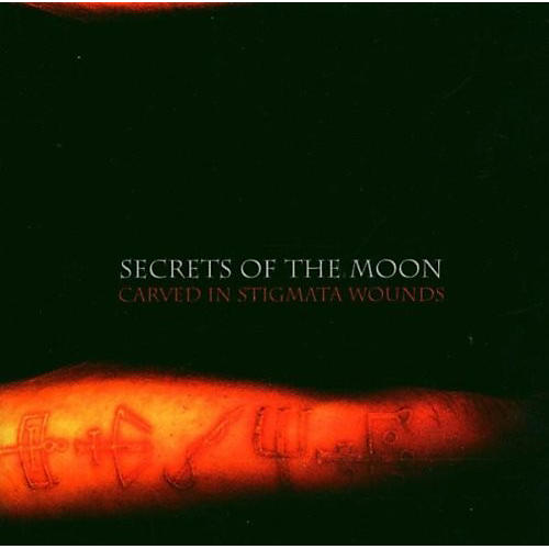 Secrets of the Moon - Carved in Stigmata Wounds