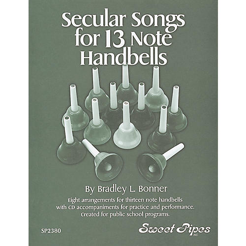 Secular Songs for 13-Note Handbells