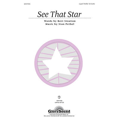 Shawnee Press See that Star 2PT TREBLE composed by Stan Pethel