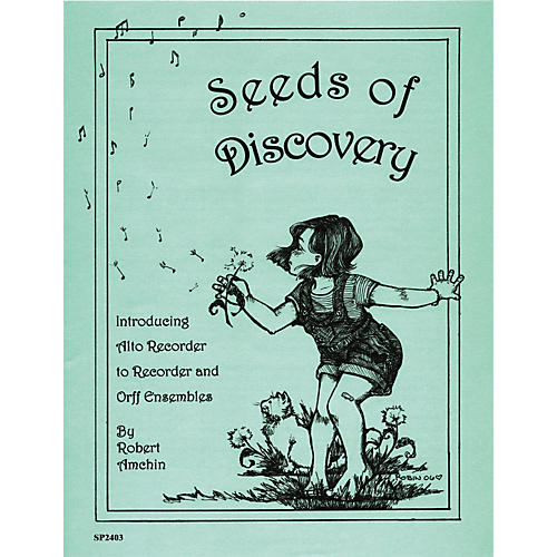 Sweet Pipes Seeds of Discovery - Alto Recorder Arrangements