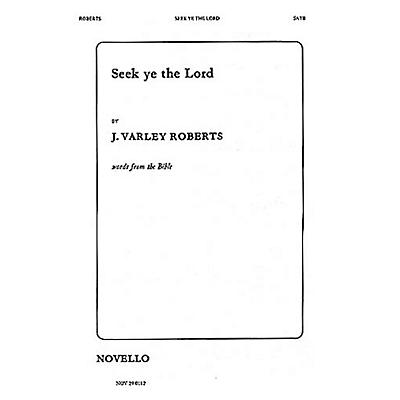 Novello Seek Ye the Lord SATB Composed by J. Varley Roberts