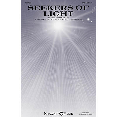 Shawnee Press Seekers of Light SAB composed by Joseph M. Martin