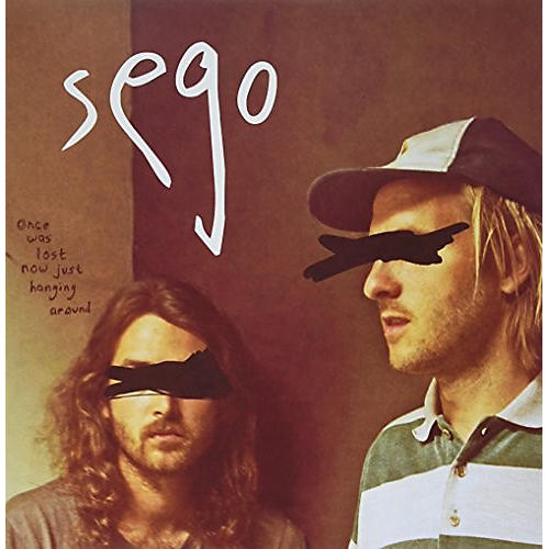 Sego - Once Was Lost Now Just Hanging Around