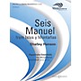 Boosey and Hawkes Seis Manuel (from Islas y Montañas) Concert Band Level 4 Composed by Shelley Hanson