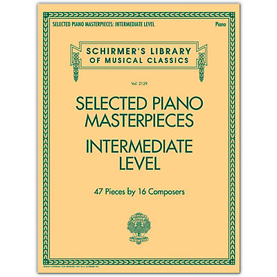 G. Schirmer Selected Piano Masterpieces - Intermediate Level Piano Collection Series Softcover