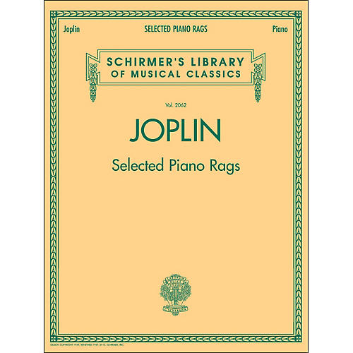 G. Schirmer Selected Piano Rags By Joplin