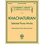 G. Schirmer Selected Piano Works - Intermediate To Early Advanced - Schirmer Library By Khachaturian