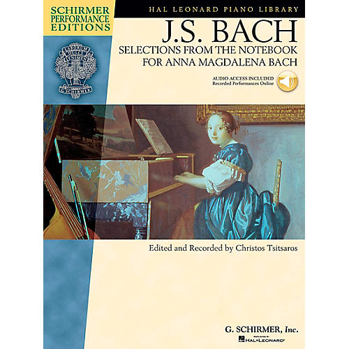 Selections From The Notebook for Anna Magdalena Book/CD Schimer Performance Edition By Bach / Tsitsaros
