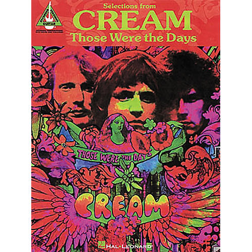 Selections from Cream Those Were the Days Guitar Tab Songbook