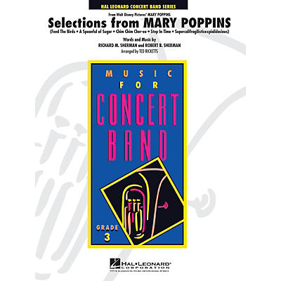 Hal Leonard Selections from Mary Poppins - Young Concert Band Series Level 3 arranged by Ted Ricketts