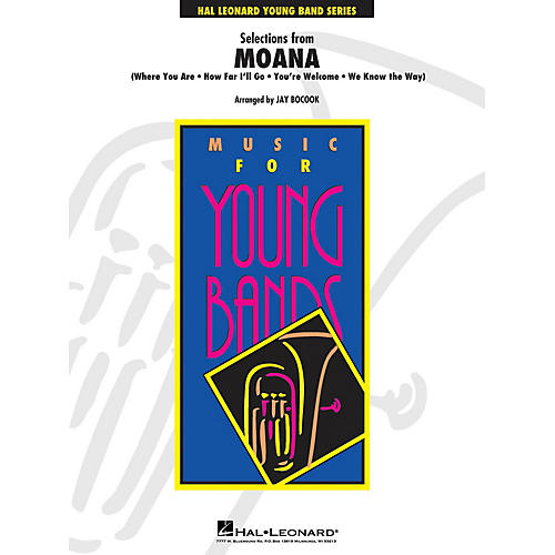 Hal Leonard Selections from Moana - Young Concert Band Level 3 by Jay Bocook