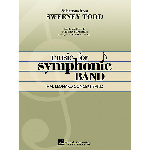 Hal Leonard Selections from Sweeney Todd Concert Band Level 4 Arranged by Stephen Bulla