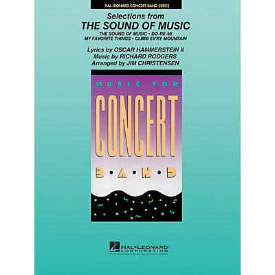 Hal Leonard Selections from The Sound of Music Concert Band Level 4 Arranged by James Christensen