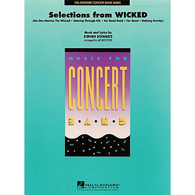 Hal Leonard Selections from Wicked Concert Band Level 4 Arranged by Jay Bocook