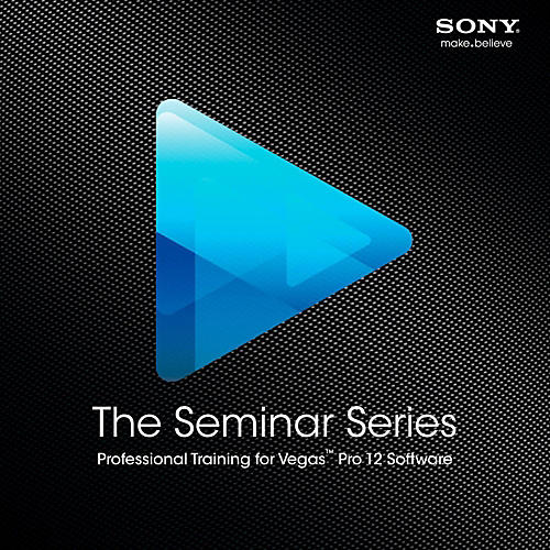 Seminar Series: Sony Vegas Pro 12