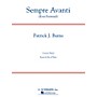 G. Schirmer Sempre Avanti Concert Band Level 4 Composed by Patrick Burns