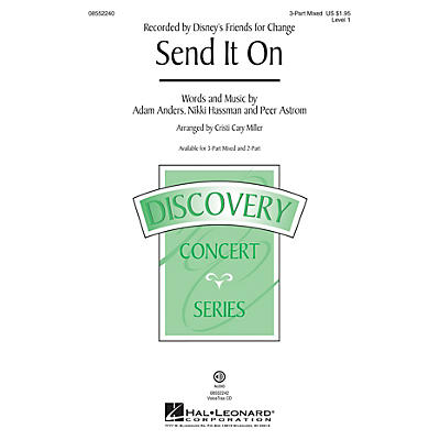 Hal Leonard Send It On 3-Part Mixed by Disney's Friends for Change arranged by Cristi Cary Miller