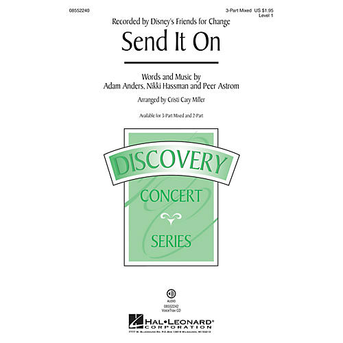 Hal Leonard Send It On 3-Part Mixed by Disney's Friends for Change arranged by Cristi Cary Miller