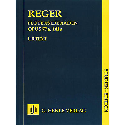 G. Henle Verlag Serenades for Flute, Violin, and Viola Op. 77a and Op. 141a Henle Study Scores Softcover by Max Reger