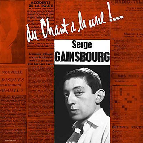 Serge Gainsbourg - Du Chant A La Une