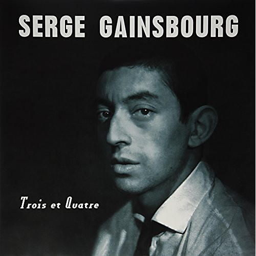 Serge Gainsbourg - Trois Et Quatre