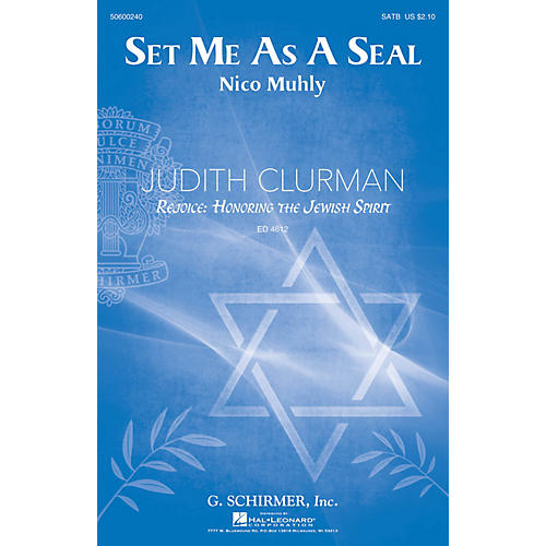 G. Schirmer Set Me as a Seal (Judith Clurman Choral Series) SATB composed by Nico Muhly