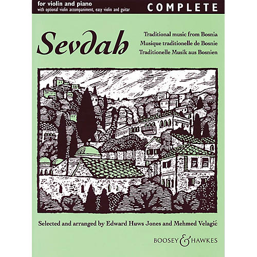 Sevdah - Complete (Traditional Music from Bosnia) Boosey & Hawkes Chamber Music Series