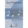Hal Leonard Seven Bridges Road SATB by Eagles arranged by Kirby Shaw
