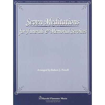 Shawnee Press Seven Meditations for Funerals and Memorial Services arranged by Robert J. Powell