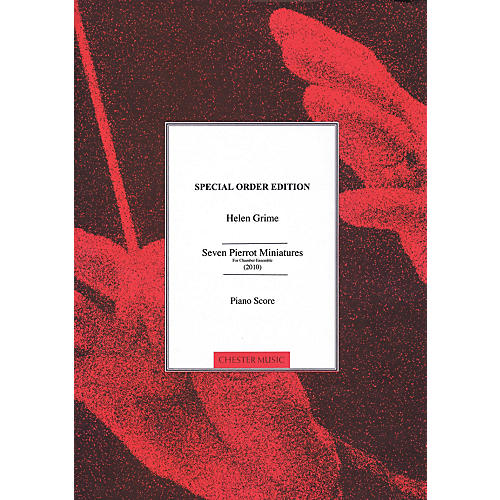 CHESTER MUSIC Seven Pierrot Miniatures (Chamber Ensemble) Music Sales America Series Softcover by Helen Grime