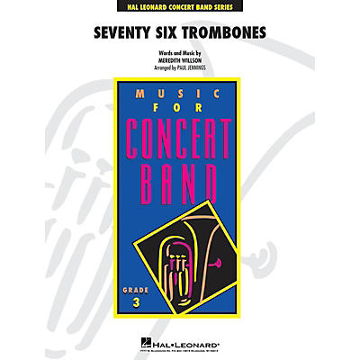 Hal Leonard Seventy-Six Trombones - Young Concert Band Level 3 arranged by Paul Jennings