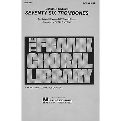 Hal Leonard Seventy Six Trombones SATB arranged by Gerald Myrow