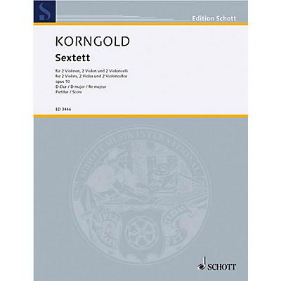 Schott Sextet D Major Op. 10 (Study Score) Schott Series Composed by Erich Wolfgang Korngold
