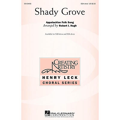 Hal Leonard Shady Grove SSA arranged by Robert Hugh