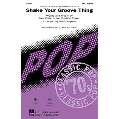 Hal Leonard Shake Your Groove Thing SATB by Peaches & Herb arranged by Mark Brymer
