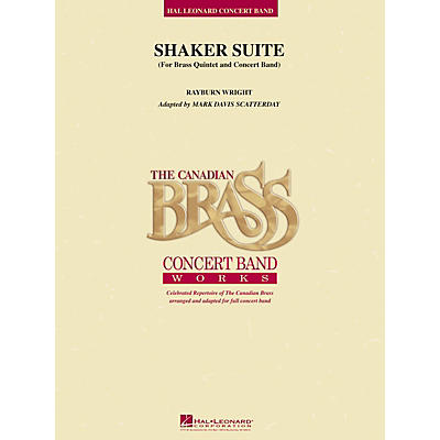 Canadian Brass Shaker Suite (for Brass Quintet and Concert Band) Concert Band Level 5 Arranged by Rayburn Wright