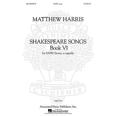 G. Schirmer Shakespeare Songs, Book VI SATB a cappella composed by Matthew Harris