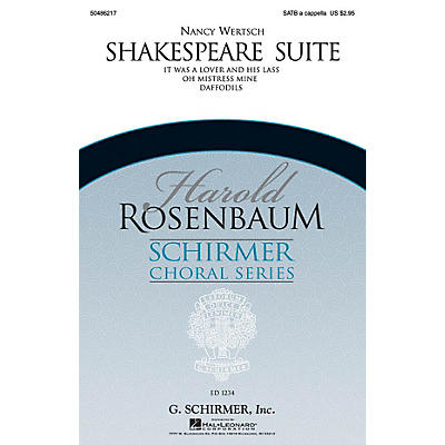 G. Schirmer Shakespeare Suite (Harold Rosenbaum Choral Series) SATB a cappella composed by Nancy Wertsch