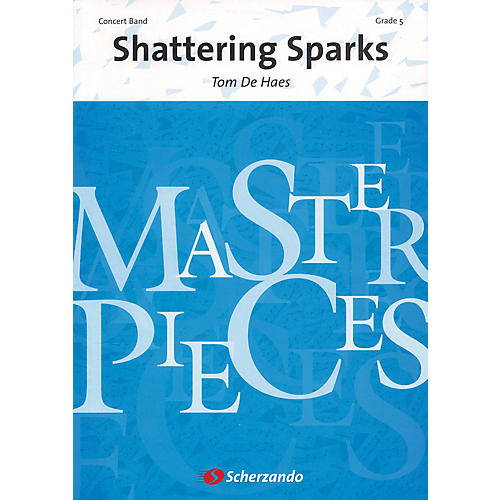 De Haske Music Shattering Sparks Concert Band Level 5 Composed by Tom de Haes