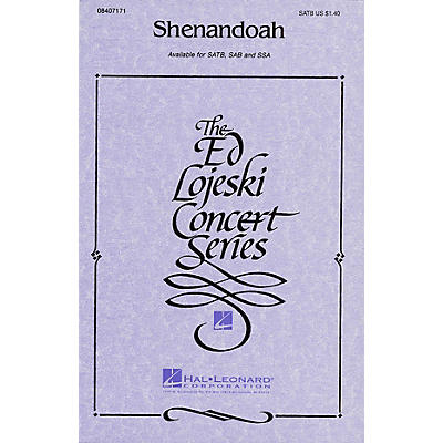 Hal Leonard Shenandoah SATB arranged by Ed Lojeski