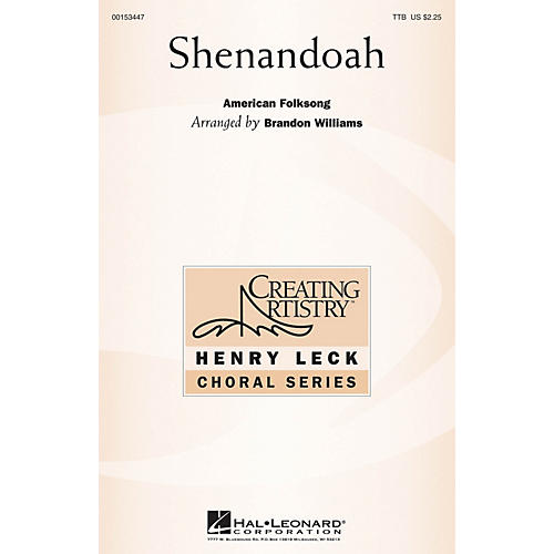 Hal Leonard Shenandoah TTB arranged by Brandon Williams