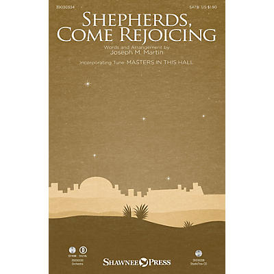 Shawnee Press Shepherds, Come Rejoicing Studiotrax CD Composed by Joseph M. Martin