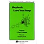 Fred Bock Music Shepherds, Leave Your Sheep SATB composed by J. Paul Williams